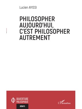 Philosopher aujourd'hui,...