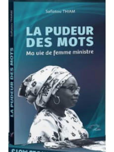 LA PUDEUR DES MOTS ma vie de femme ministre