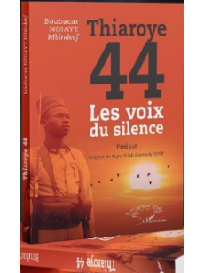 THIAROYE44 LES VOIX DU SILENCE