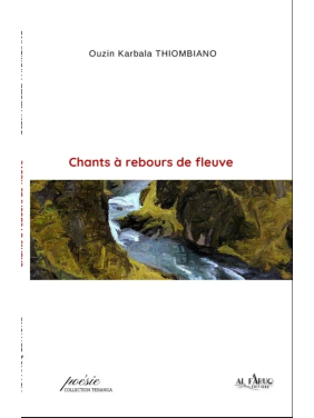 Chants a rebours de fleuve