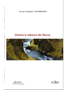 Chants a rebours de fleuve