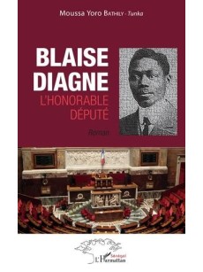 Blaise Diagne l'honorable député. Roman