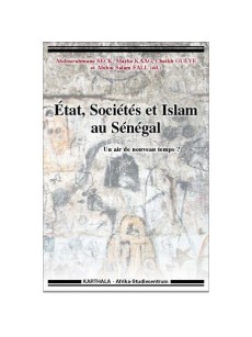 Etat, sociétés et islam au Sénégal