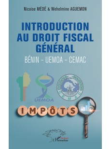 INTRODUCTION AU DROIT FISCAL GENERAL bénin - uemoa - cemac