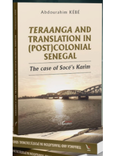 TERAANGA AND TRANSLATION IN (PST) COLONIAL SENEGAL THE CASE OF SOCE'S KARIM