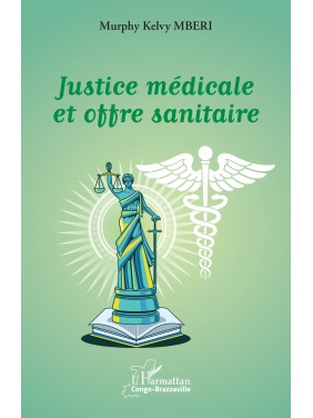 Justice médicale et offre...