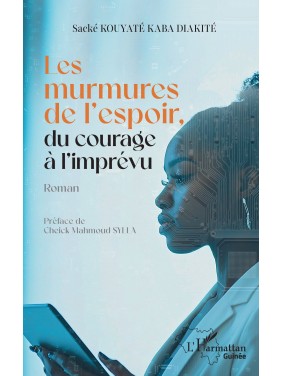 Les murmures de l'espoir,...