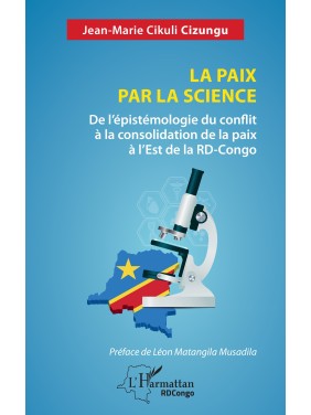 La paix par la science: De...