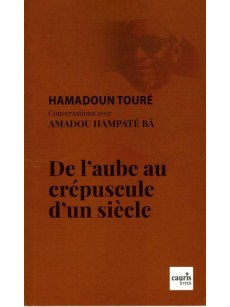 CONVERSATIONS AVEC AMADOU HAMPTE BA