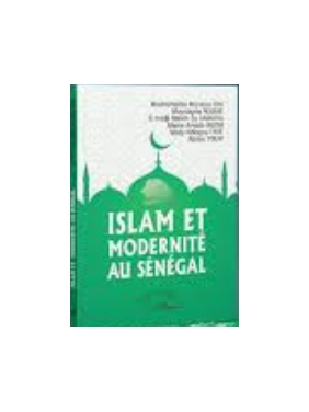 ISLAM ET MODERNITE AU SENEGAL