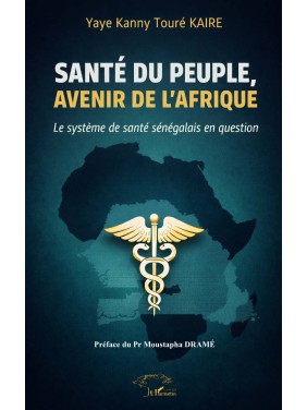 SANTÉ DU PEUPLE, AVENIR DE...