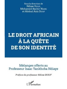 Le droit africain à la quête de son identité