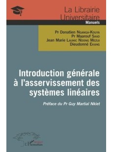 Introduction générale à l'asservissement des systèmes linéaires