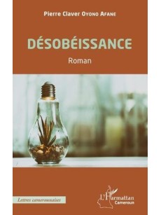 Désobéissance. Roman