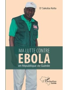 Ma lutte contre Ebola en République de Guinée