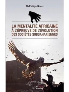 La mentalité africaine à l'épreuve de l'évolution des sociétés subsahariennes