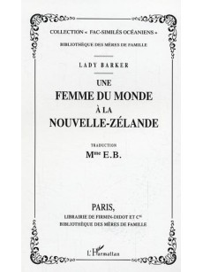 Une femme du monde à la Nouvelle-Zélande