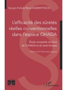 L'efficacité des sûretés réelles conventionnelles dans l'espace OHADA