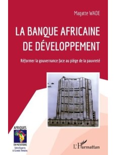 La Banque africaine de développement