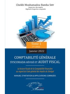 Comptabilité générale SYSCOHADA révisé et audit fiscal Tome 1 (2ème édition janvier 2022)