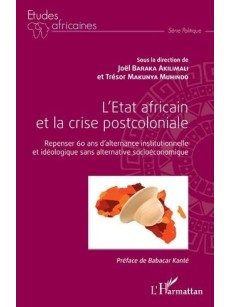 L'Etat africain et la crise postcoloniale