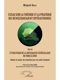 Essai sur la théorie et la pratique du renseignement opérationnel