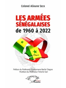 LES ARMEES SENEGALAISES DE 1960 à 2022