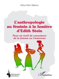 L'anthropologie au féminin à la lumière d'Edith Stein