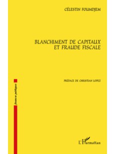 Blanchiment de capitaux et fraude fiscale