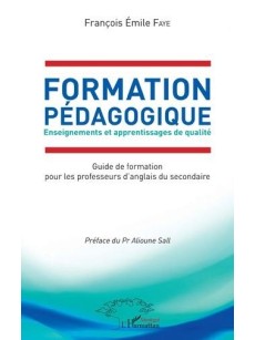 Formation Pédagogique. Enseignements et apprentissages de qualité