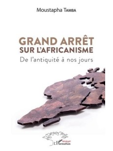 Grand arrêt sur l'Africanisme