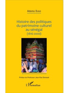 Histoire des politiques du patrimoine culturel au Sénégal