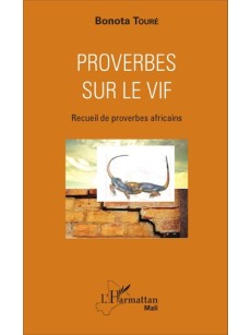 Proverbes sur le vif