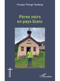 PÈRES NOIRS EN PAYS BLANC