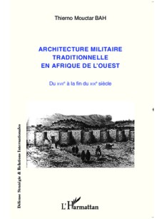 Architecture militaire traditionnelle en Afrique de l'Ouest