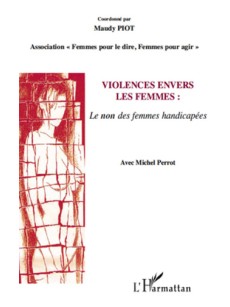 Violences envers les femmes le non des femmes handicapées