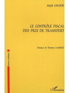 Le contrôle fiscal des prix de transfert