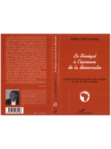 Le Sénégal à l'épreuve de la démocratie, ou, L'histoire du PS de la naissance à nos jours