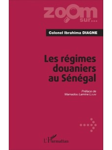 Les régimes douaniers au Sénégal