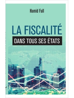 La fiscalité dans tous ses...