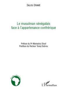 Le musulman sénégalais face à l'appartenance confrérique