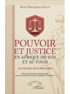 Pouvoir et justice en Afrique du Sud et au Togo