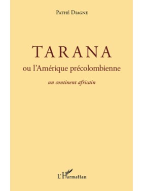 Tarana ou l'Amérique...