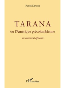 Tarana ou l'Amérique précolombienne