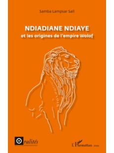 Ndiadiane Ndiaye et les origines de l'empire Wolof