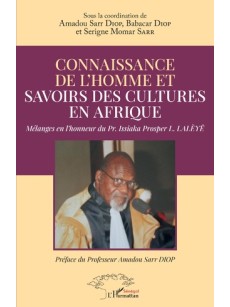 CONNAISSANCE DE L'HOMME ET savoirs des cultures en afrique