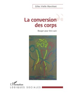 La conversion des corps