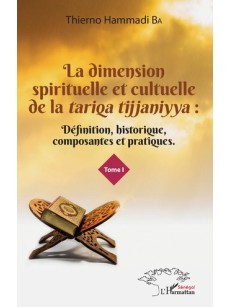 La dimension spirituelle et culturelle de Tariqa tijjaniyya