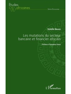 Les mutations du secteur bancaire et financier africain