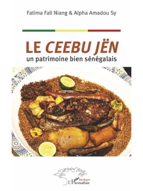 Le ceebu jën un patrimoine...